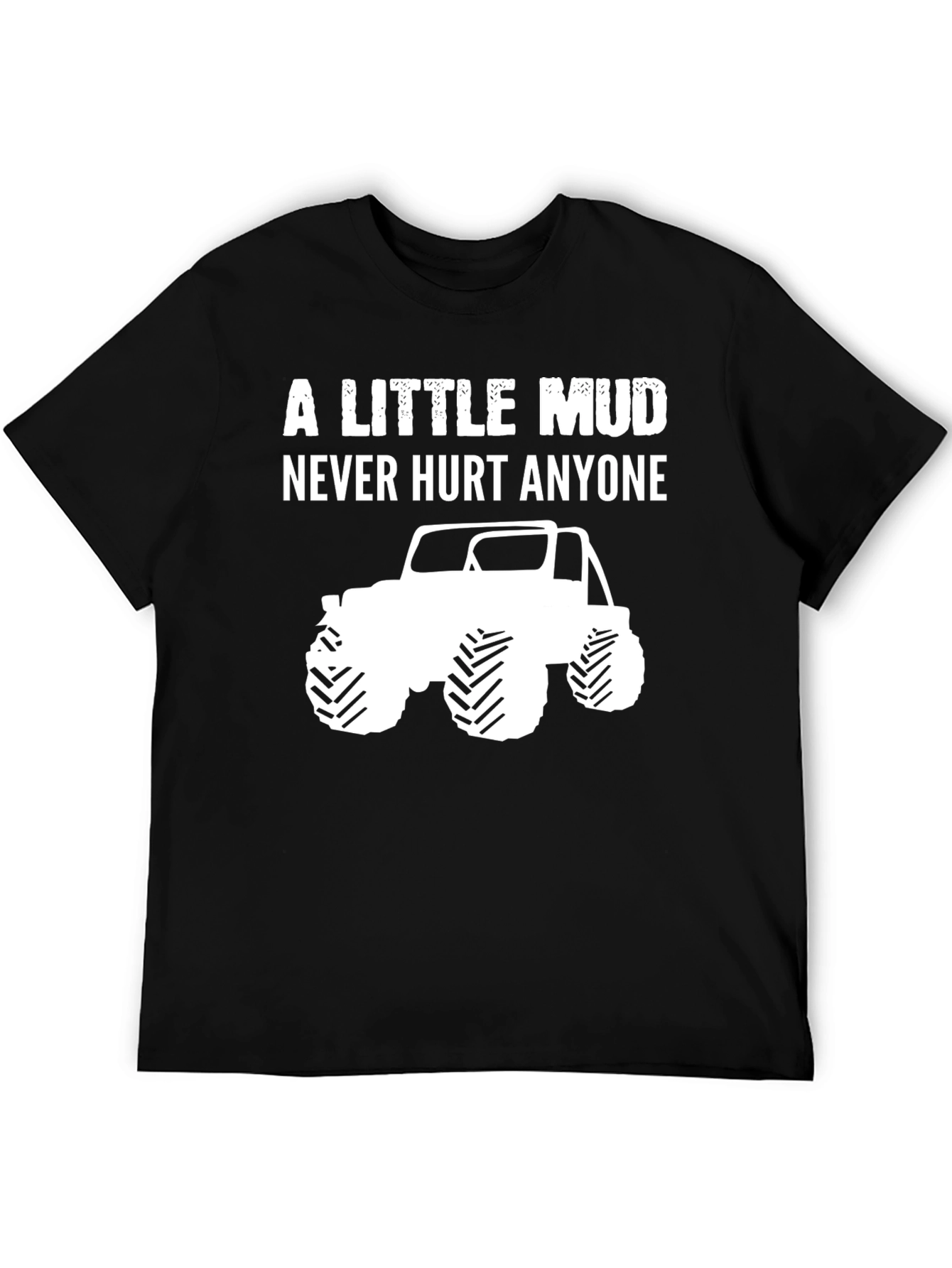 A Little Mud T-Shirt