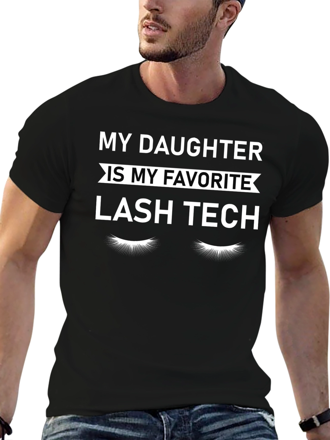 My Daughter is My Favorite Lash Tech T-Shirt