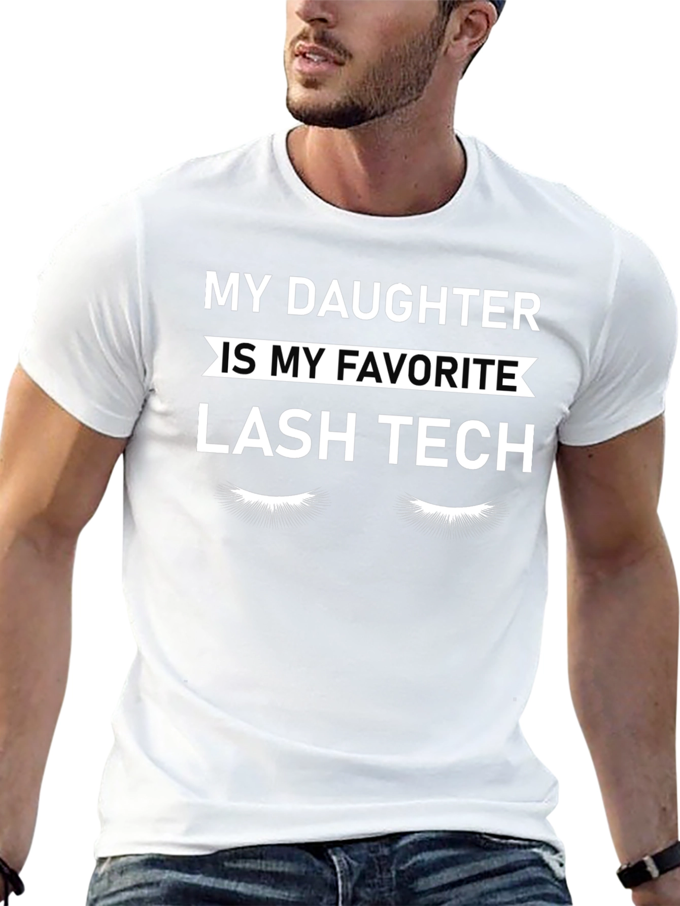 My Daughter is My Favorite Lash Tech T-Shirt