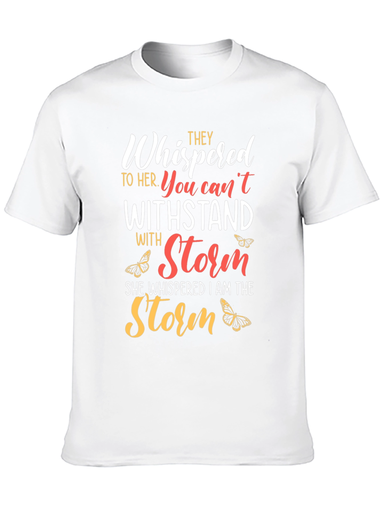Empowered Womens T-Shirt: I am the Storm