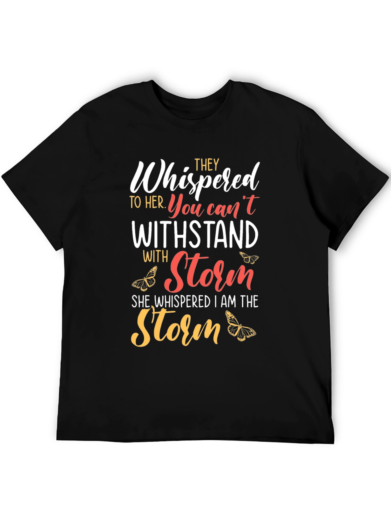 Empowered Womens T-Shirt: I am the Storm