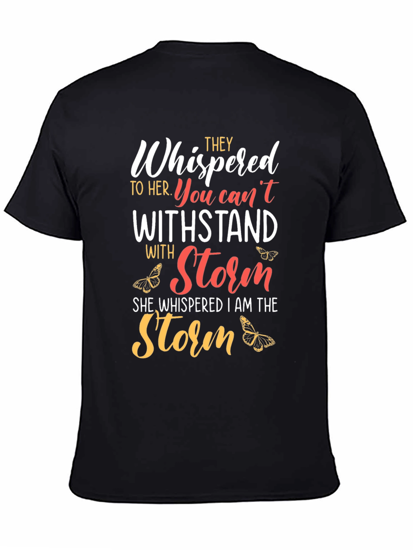 Empowered Womens T-Shirt: I am the Storm