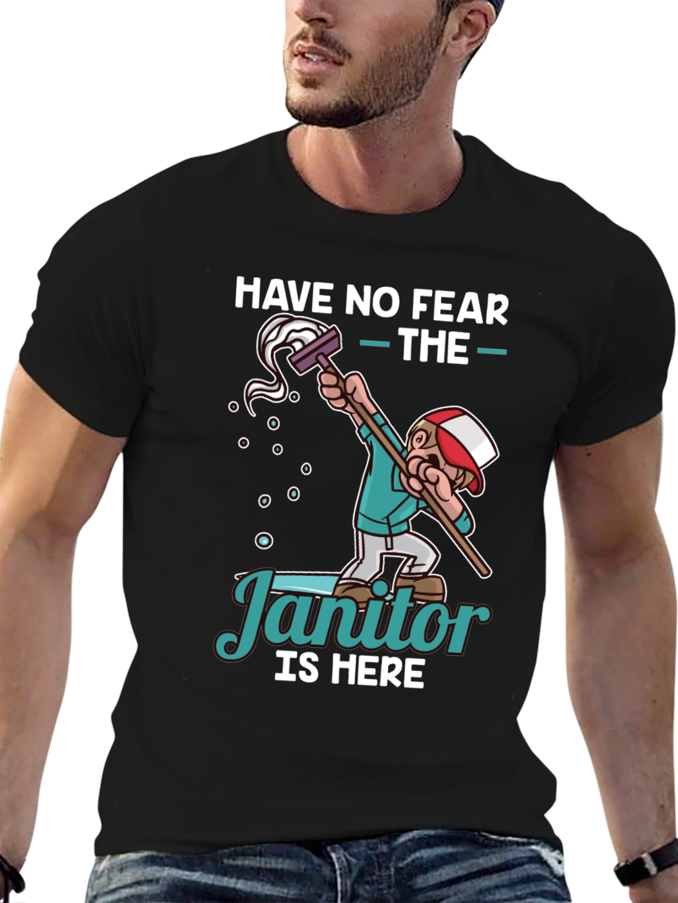 Funny Janitor T-Shirt - Have No Fear!