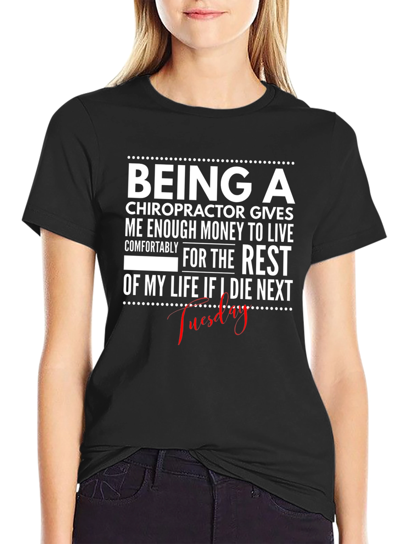 Chiropractor Money T-Shirt - Funny Profession Tee