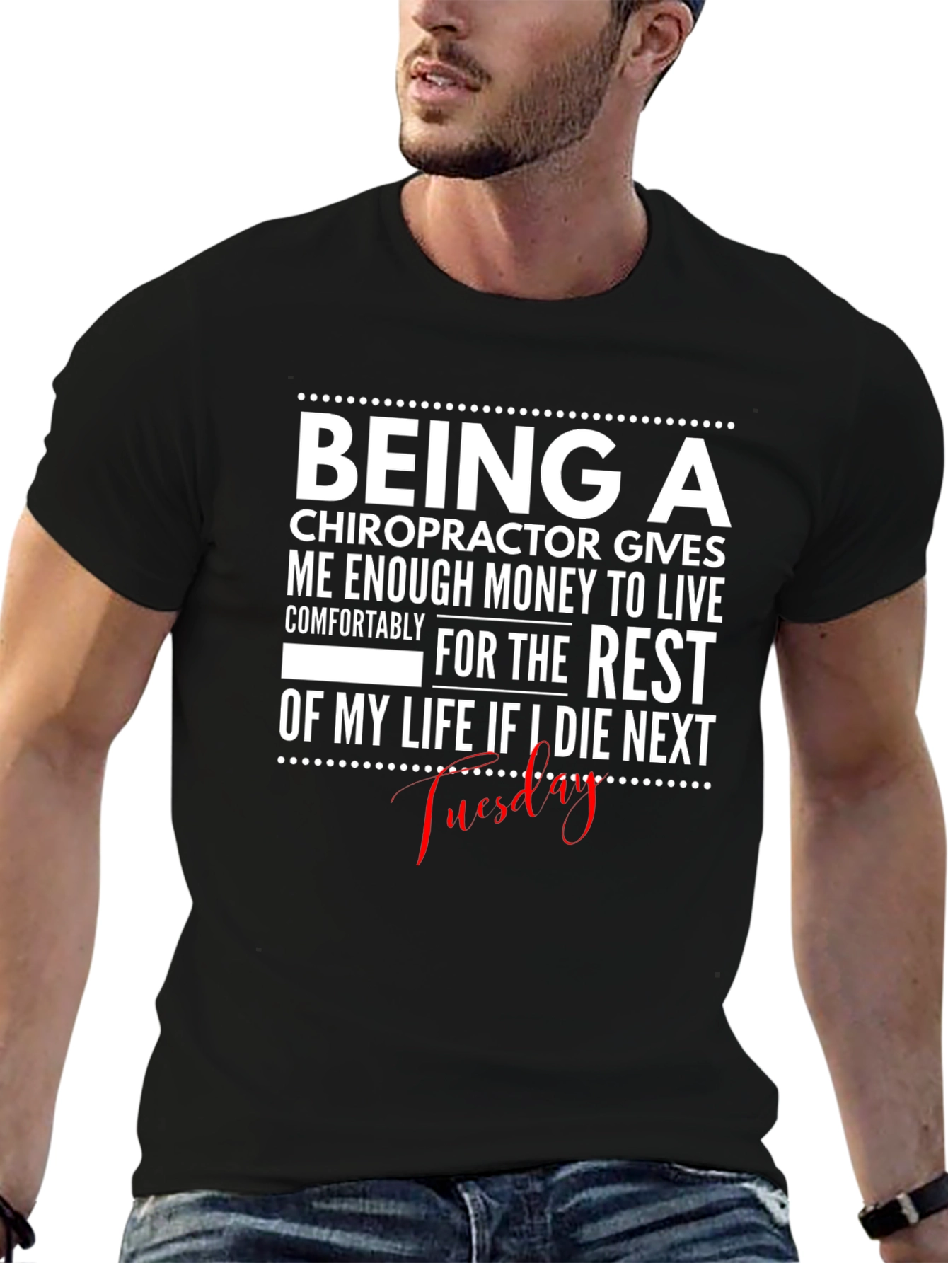Chiropractor Money T-Shirt - Funny Profession Tee