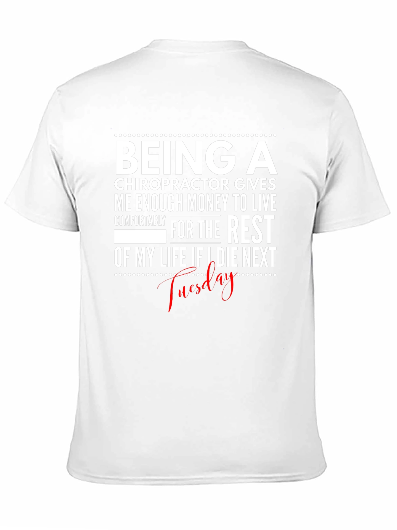 Chiropractor Money T-Shirt - Funny Profession Tee