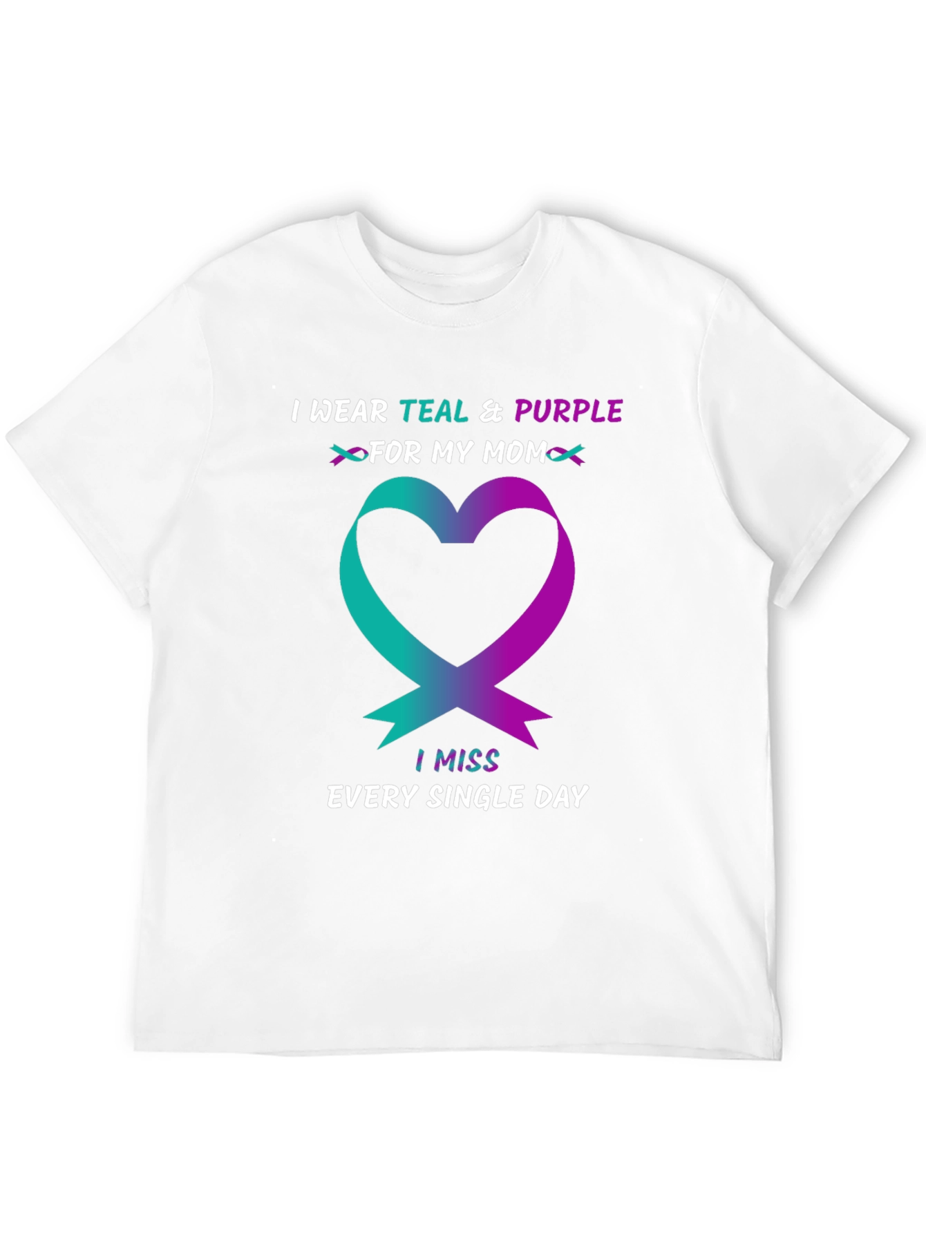 Teal & Purple Ribbon Heart T-Shirt - Missing Mom