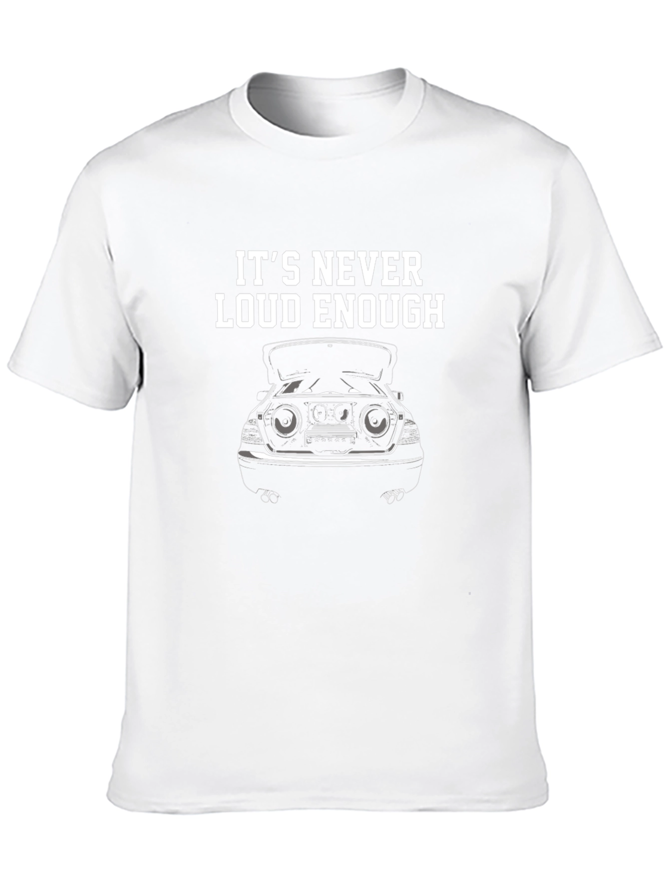 Its Never Loud Enough Graphic Tee