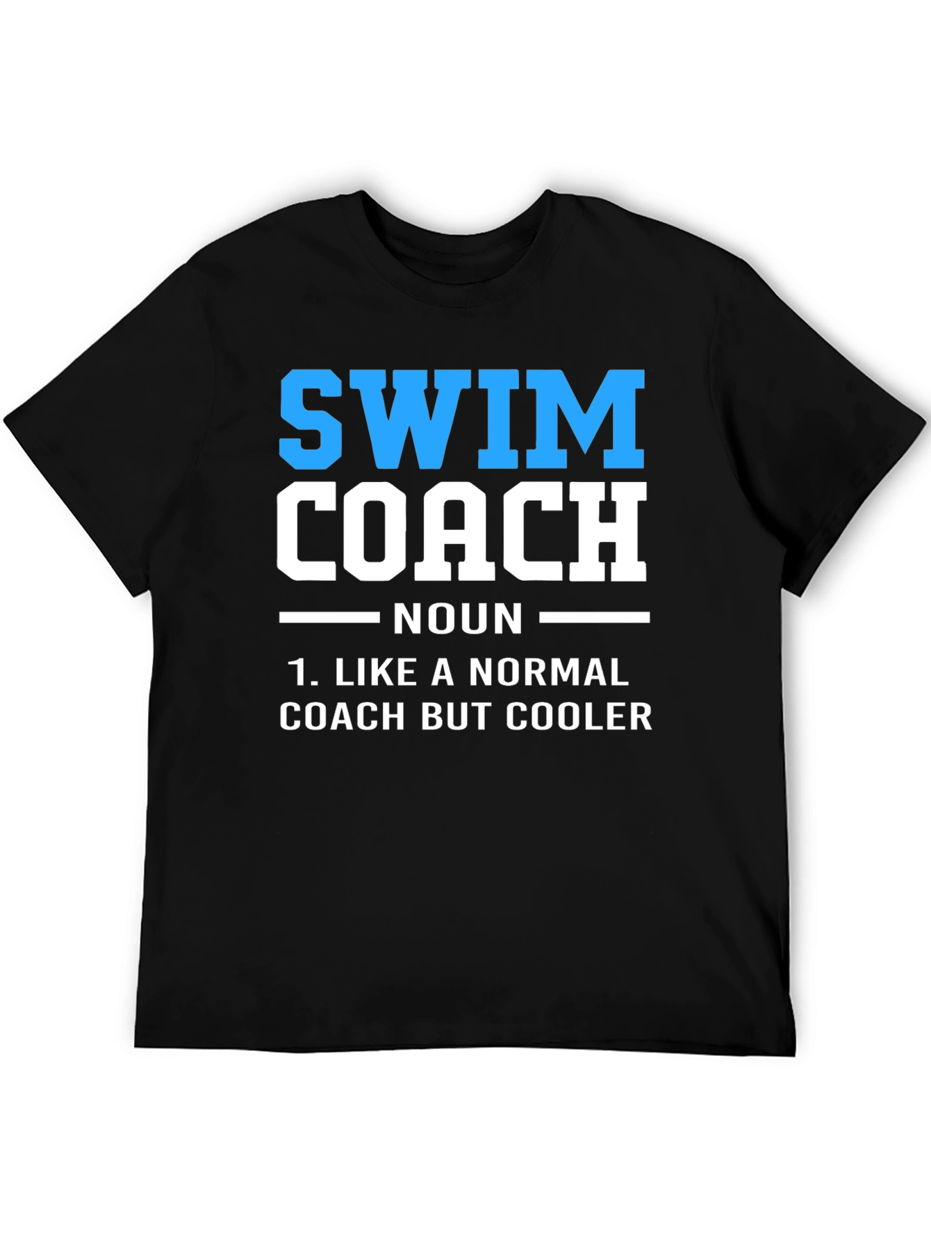 Swim Coach Definition T-Shirt - Cool Swimmer Gift