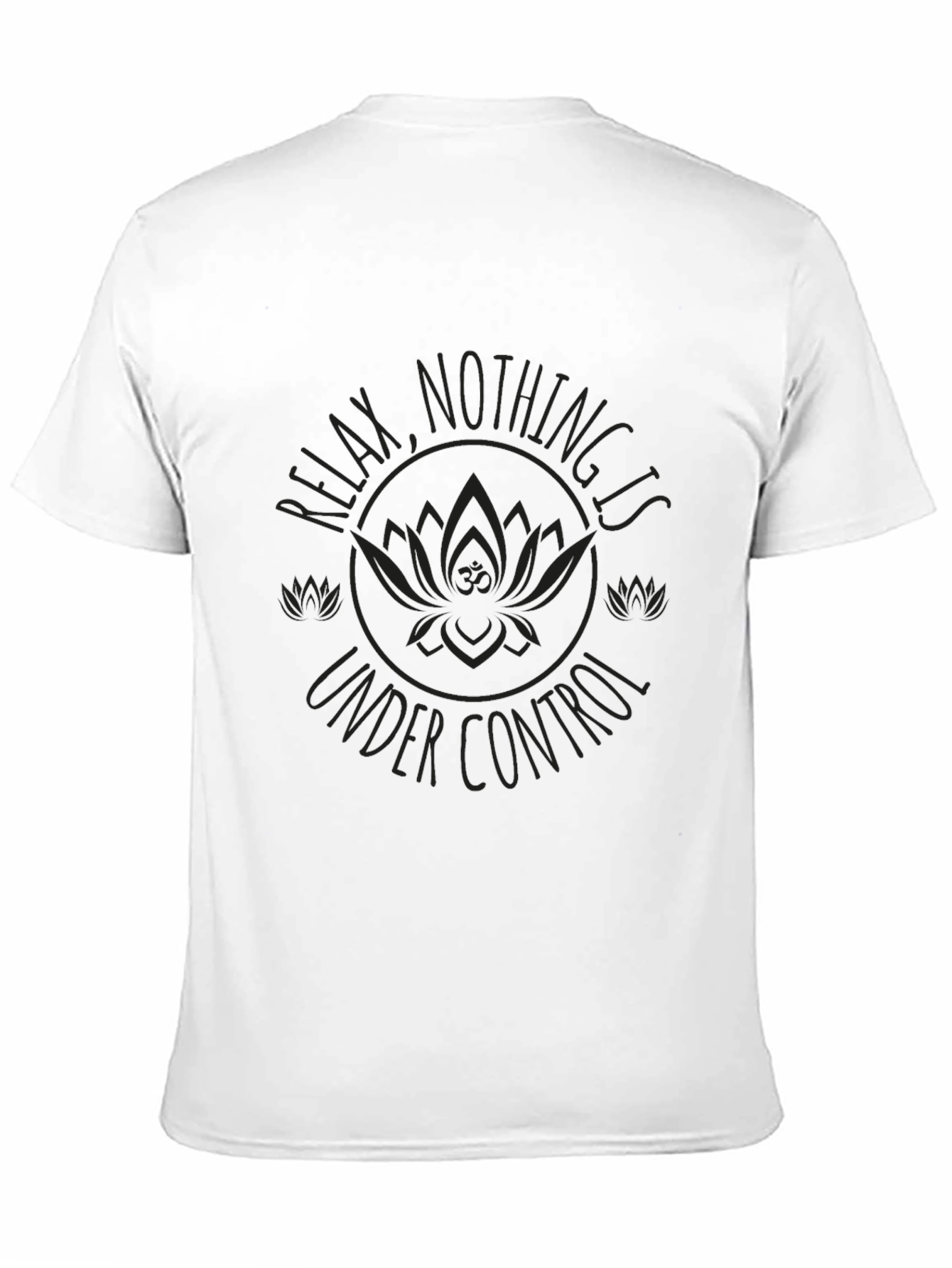 Relax Nothing is Under Control Graphic Tee