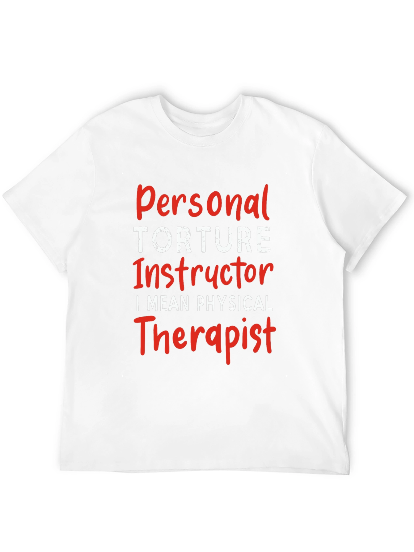 Personal Torture Instructor Funny Tee