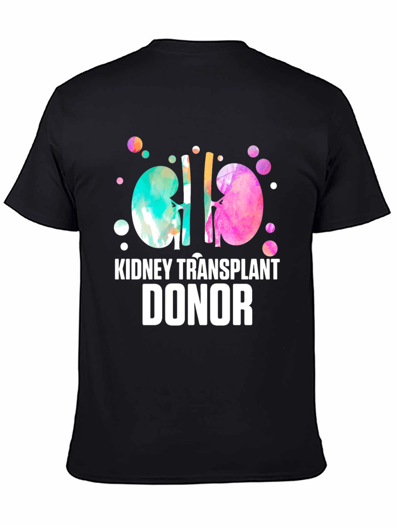 Kidney Transplant Donor T-Shirt - Unique Graphic Tee