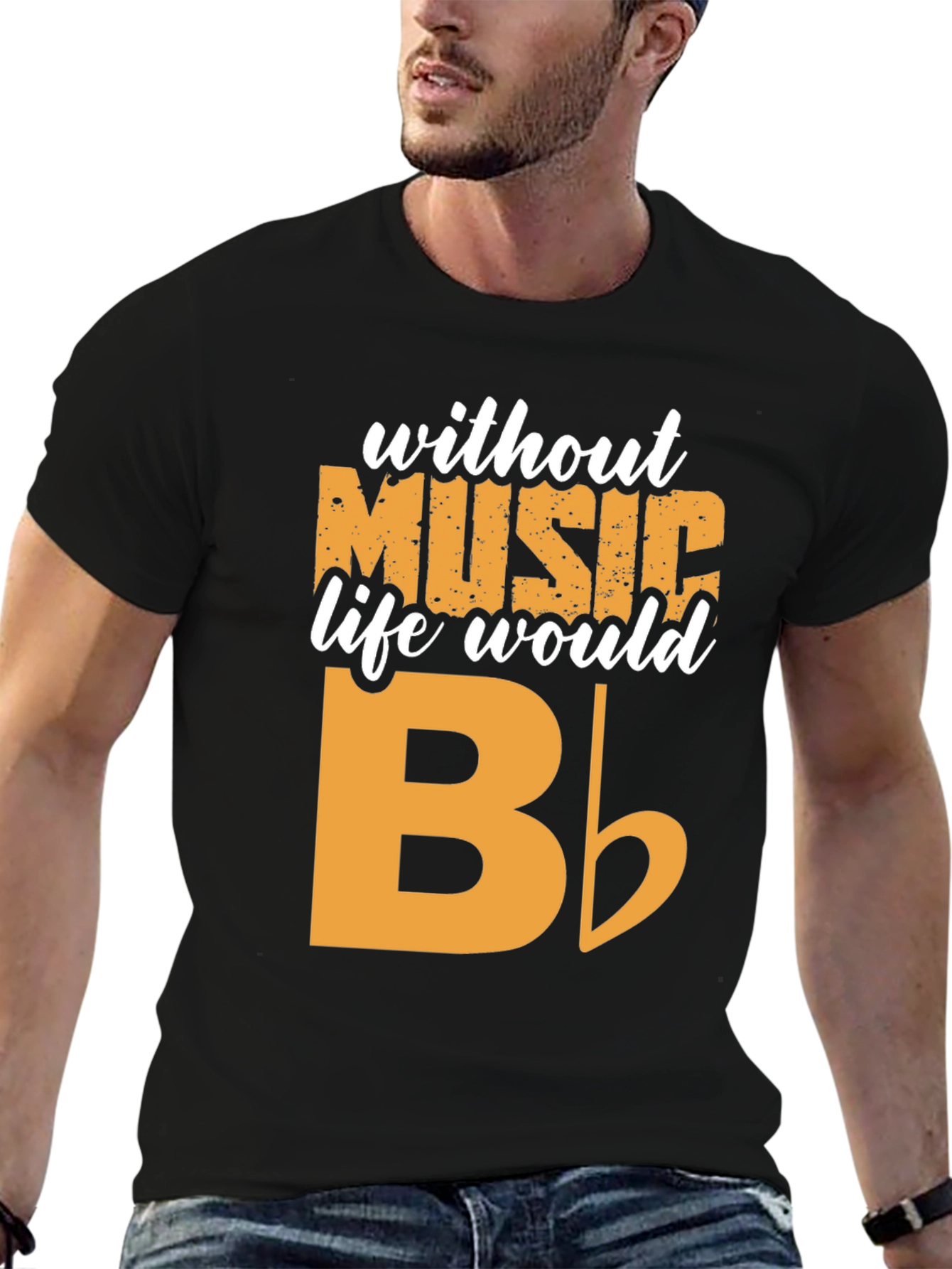Music T-Shirt - Without Music Life Would B Flat