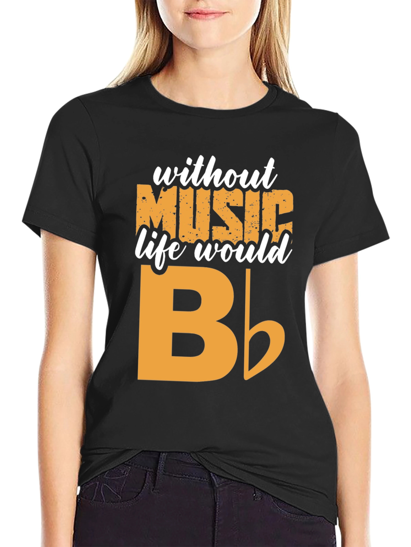 Music T-Shirt - Without Music Life Would B Flat