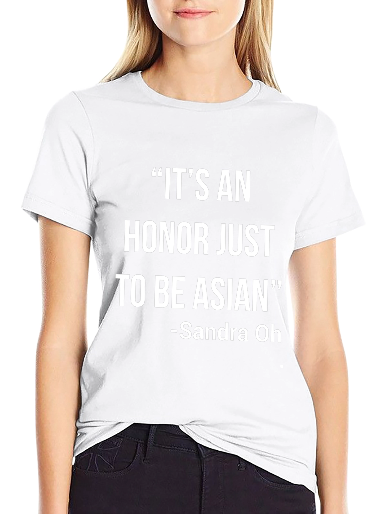 Its An Honor Just To Be Asian T-Shirt