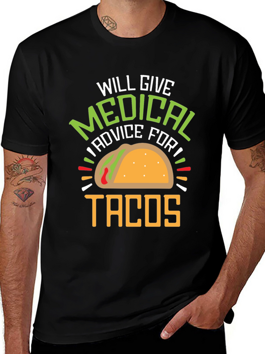 Medical Advice for Tacos Graphic Tee
