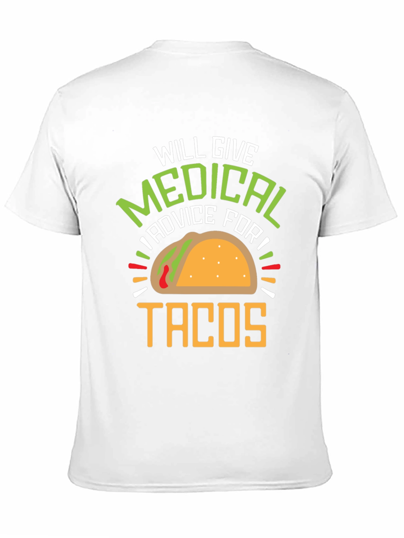Medical Advice for Tacos Graphic Tee