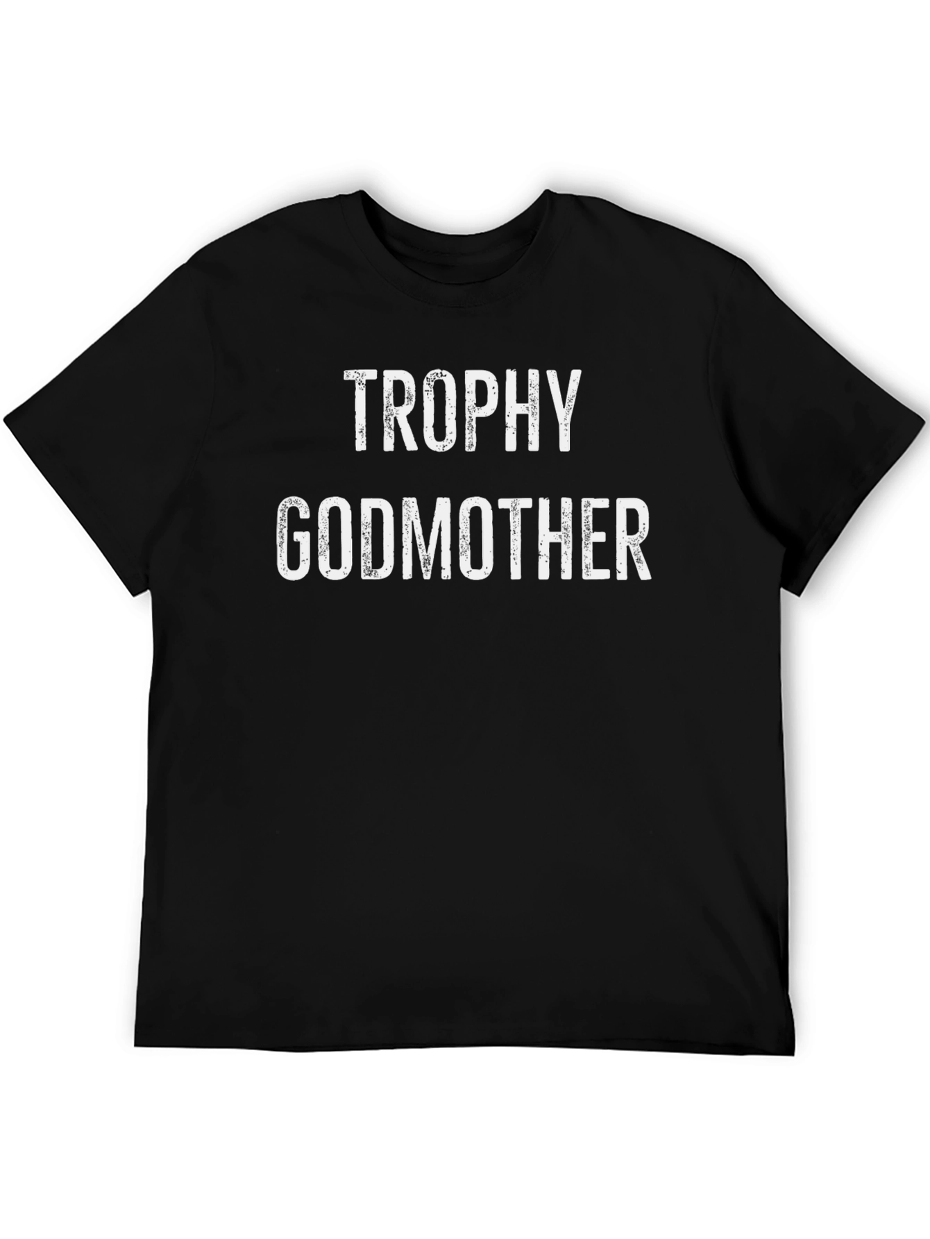 Trophy Godmother T-Shirt - Black
