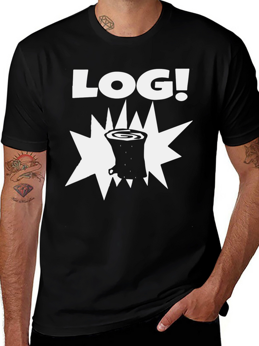 Log T-Shirt - Funny Lumberjack Graphic Tee