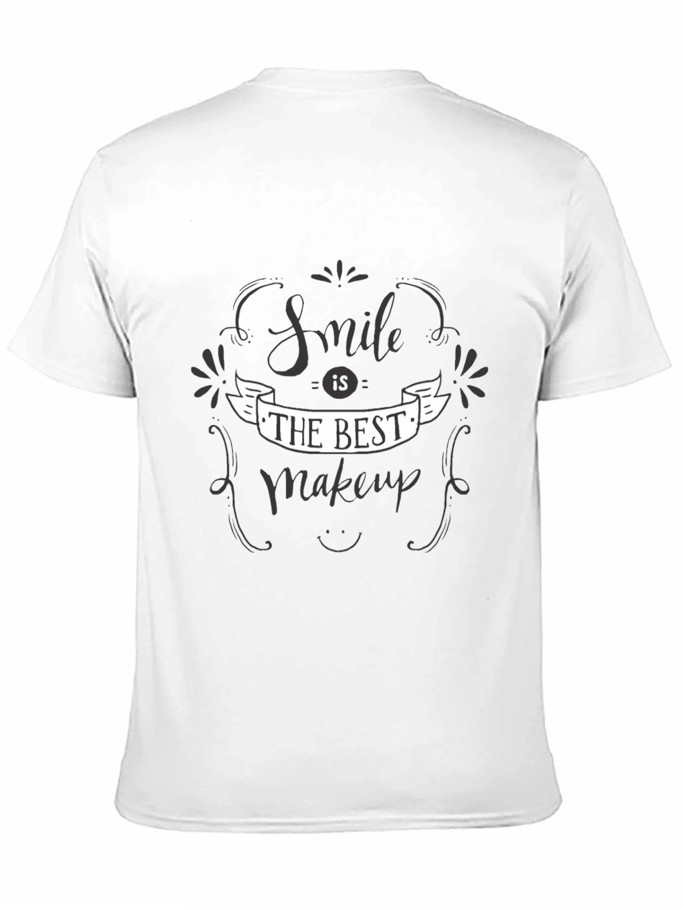 Smile is The Best Makeup - Stylish Graphic Tee