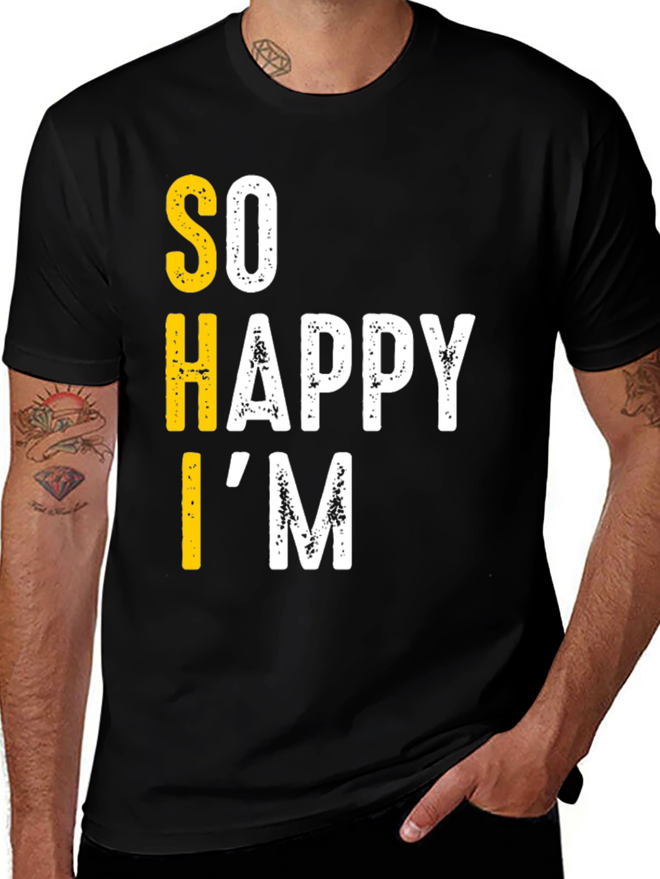 Funny So Happy Im T-Shirt - Black Graphic Tee