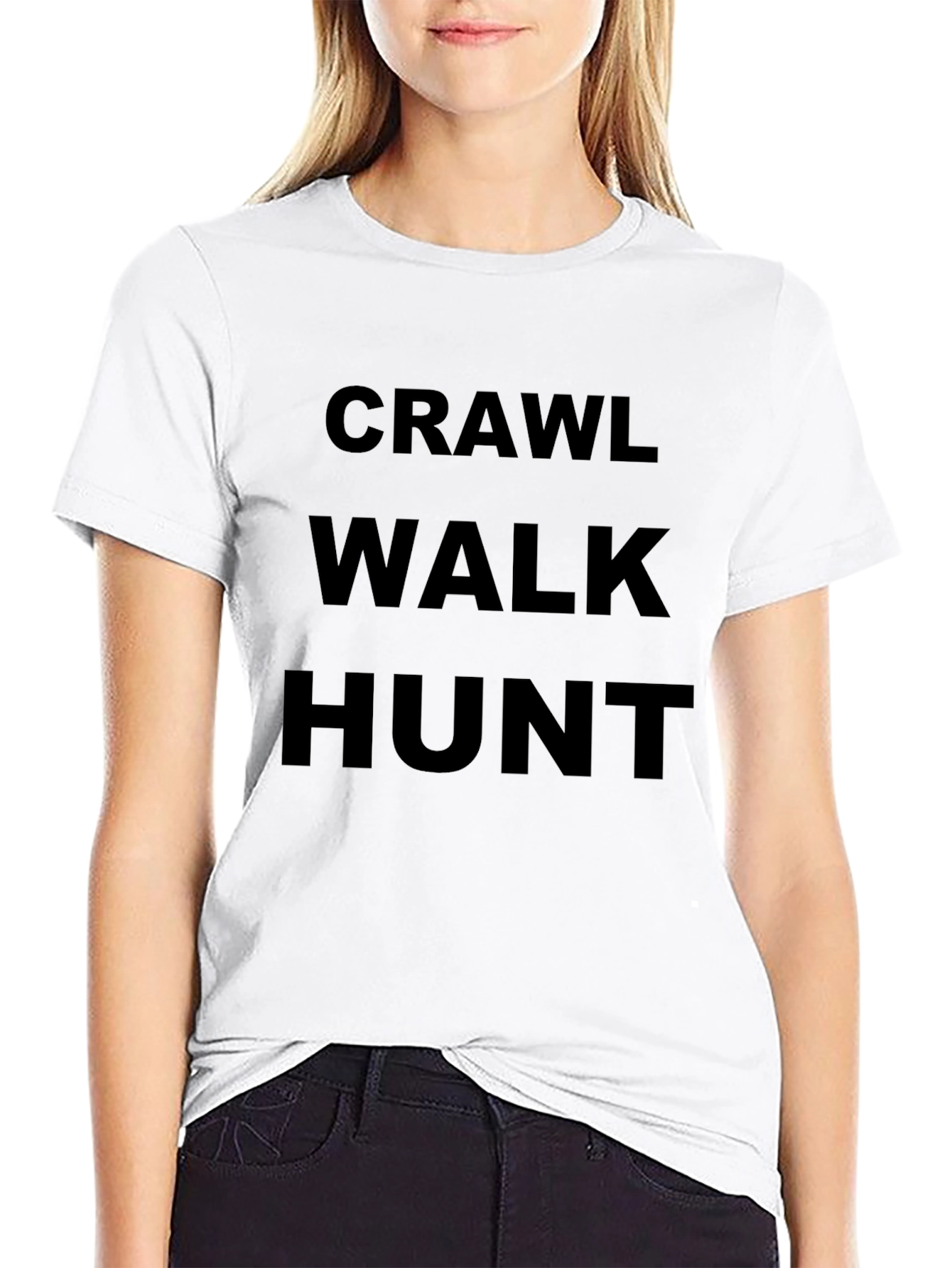 Crawl Walk Hunt Graphic T-Shirt