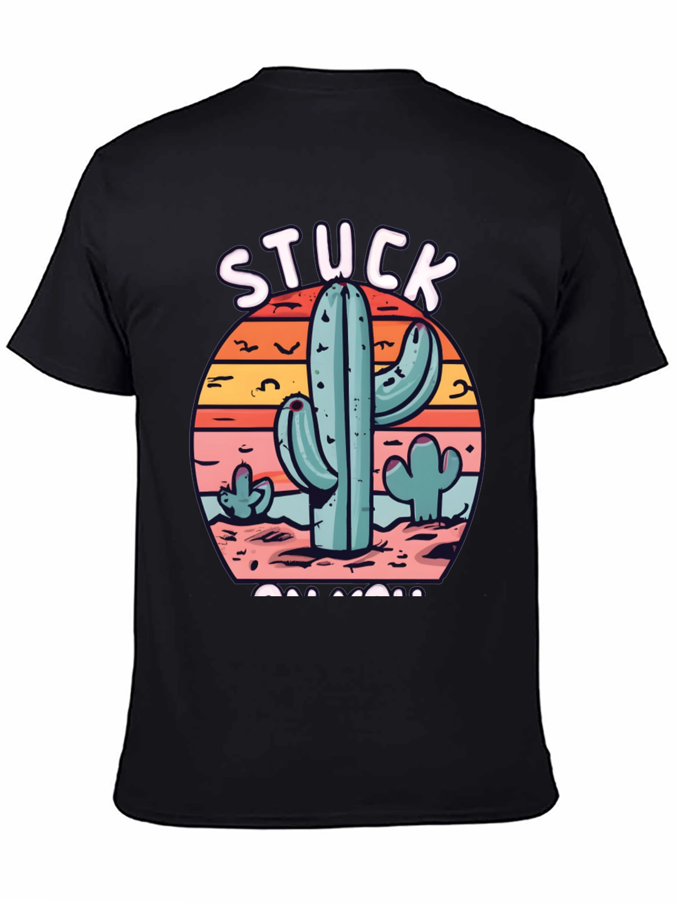 Stuck on Cacti T-Shirt - Desert Theme Tee