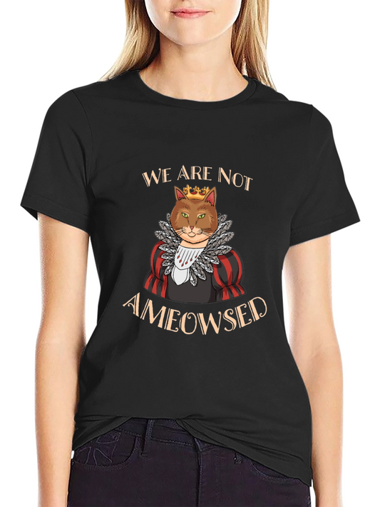 Ameowsed Cat King T-Shirt - Funny Sarcastic Tee