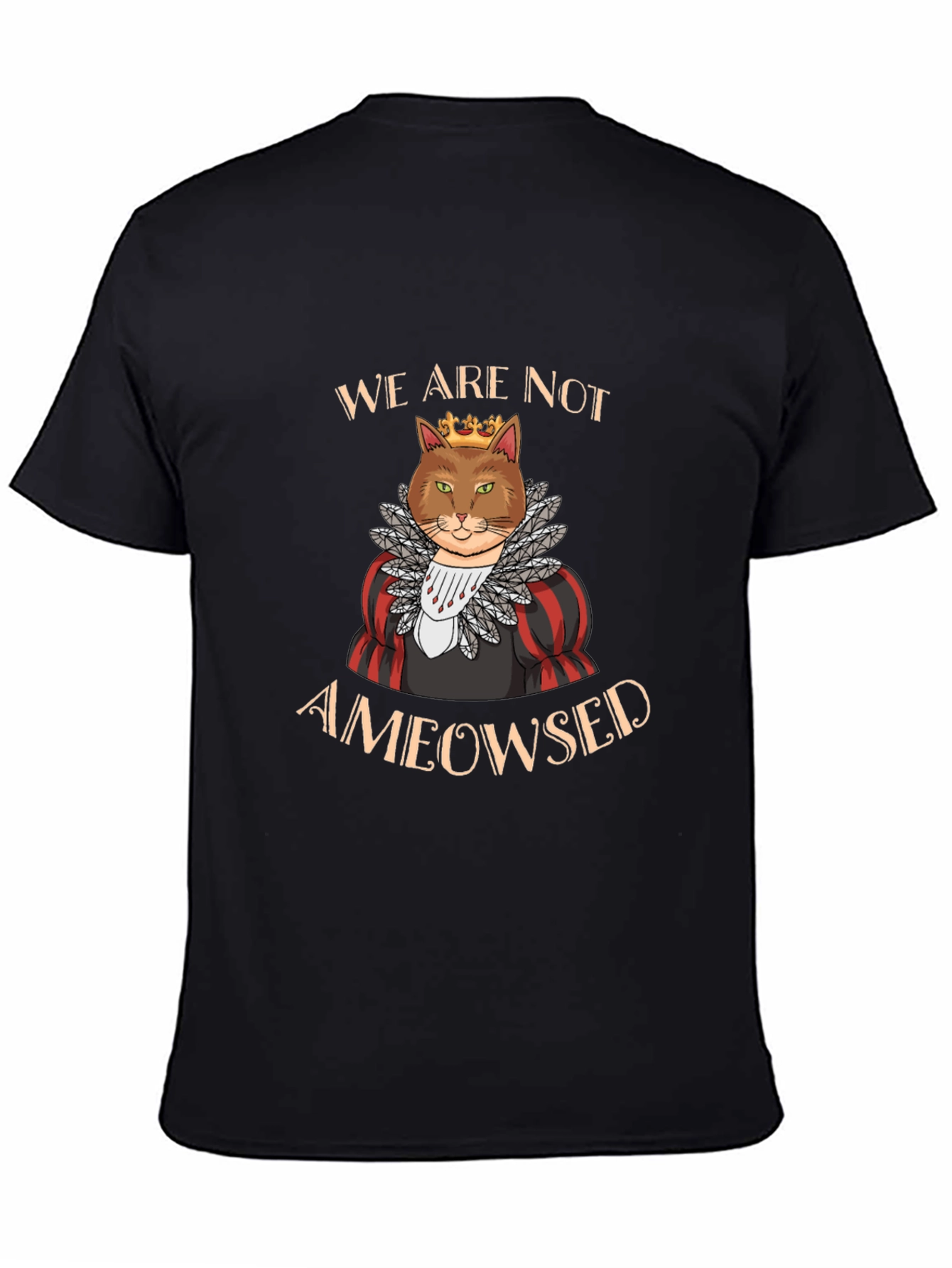 Ameowsed Cat King T-Shirt - Funny Sarcastic Tee