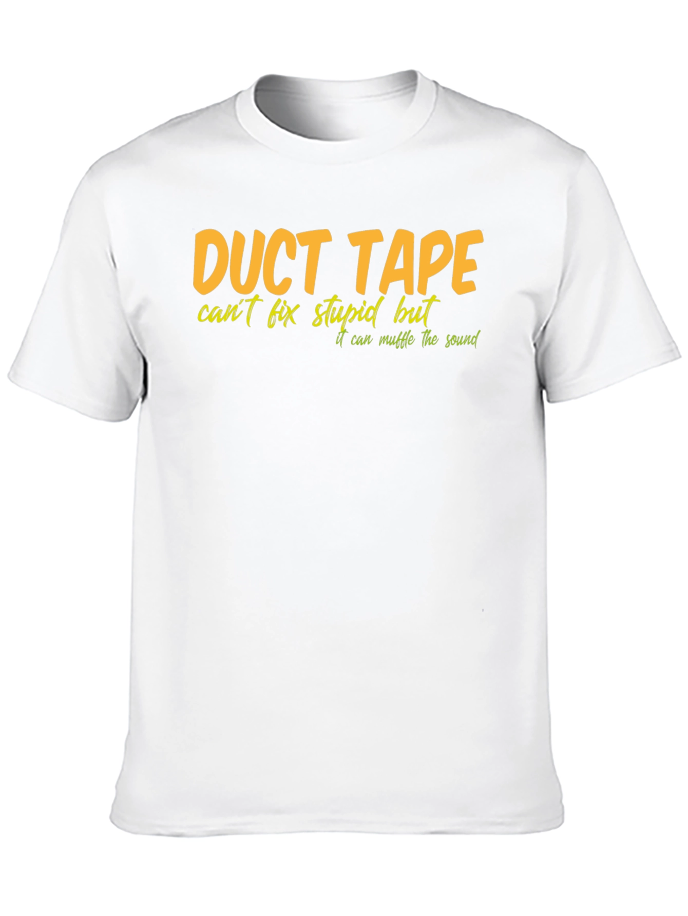 Duct Tape Fix Stupid T-Shirt - Funny Graphic Tee