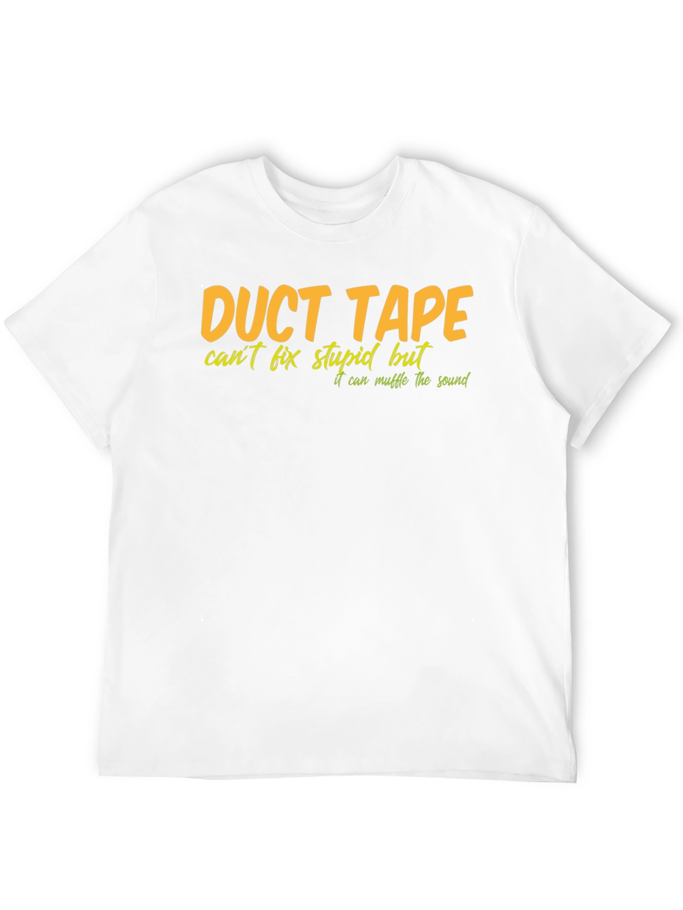 Duct Tape Fix Stupid T-Shirt - Funny Graphic Tee