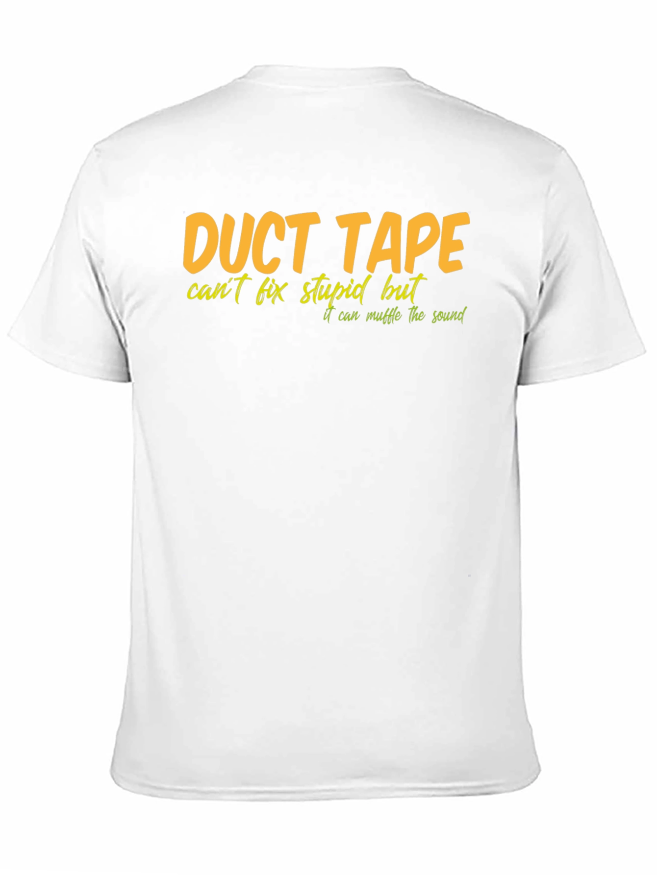 Duct Tape Fix Stupid T-Shirt - Funny Graphic Tee