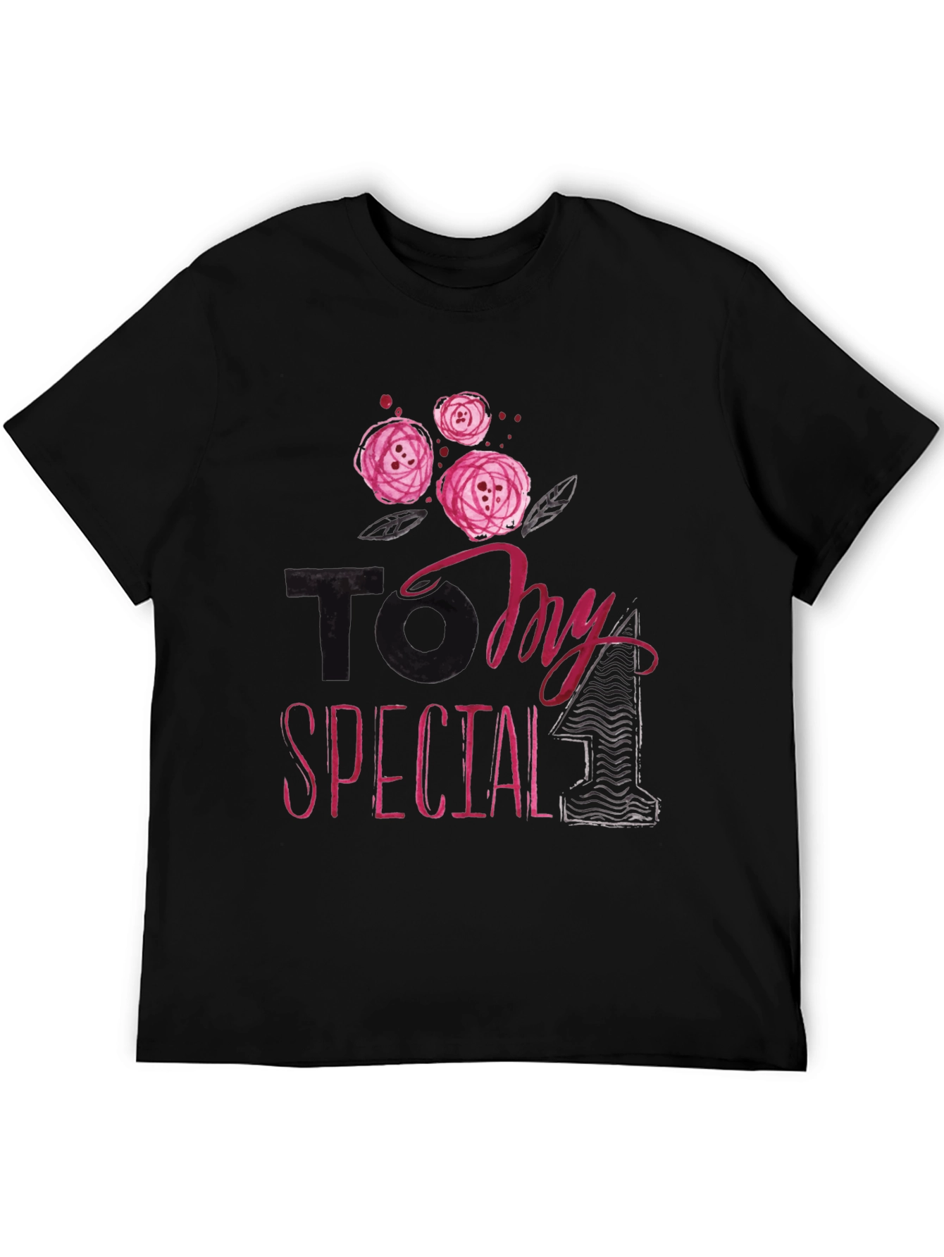 To My Special One Graphic Tee