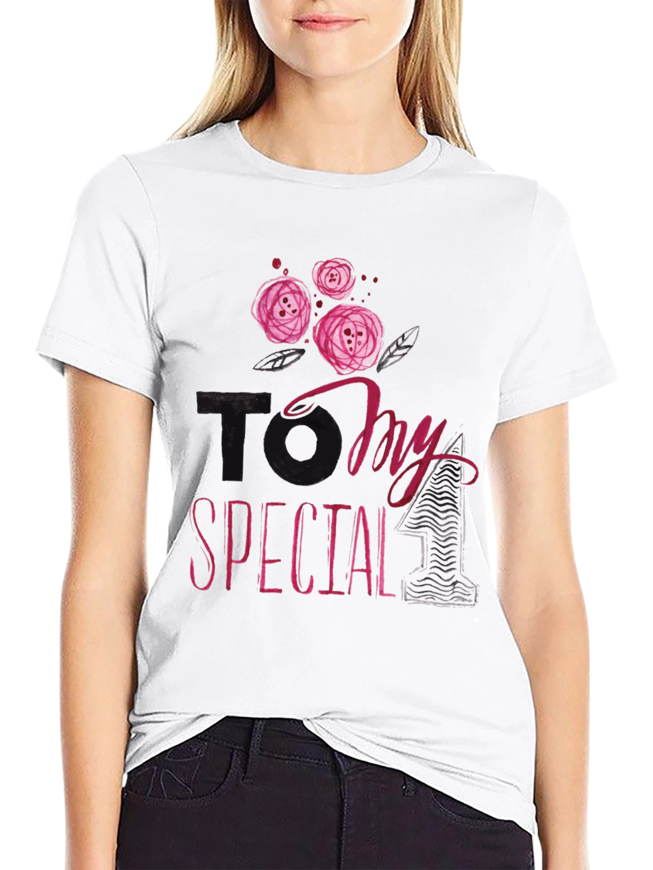 To My Special One Graphic Tee