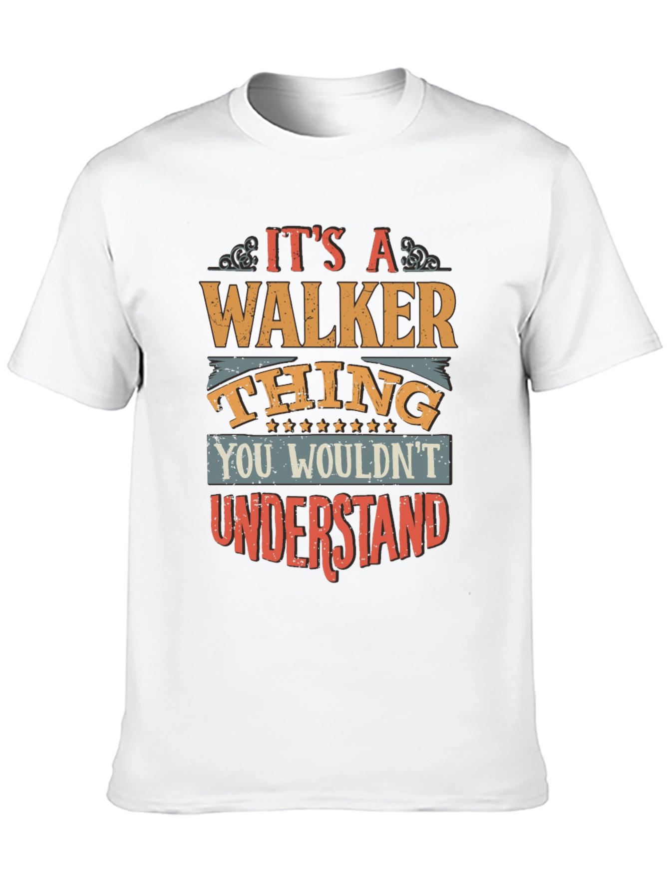Its A Walker Thing T-Shirt