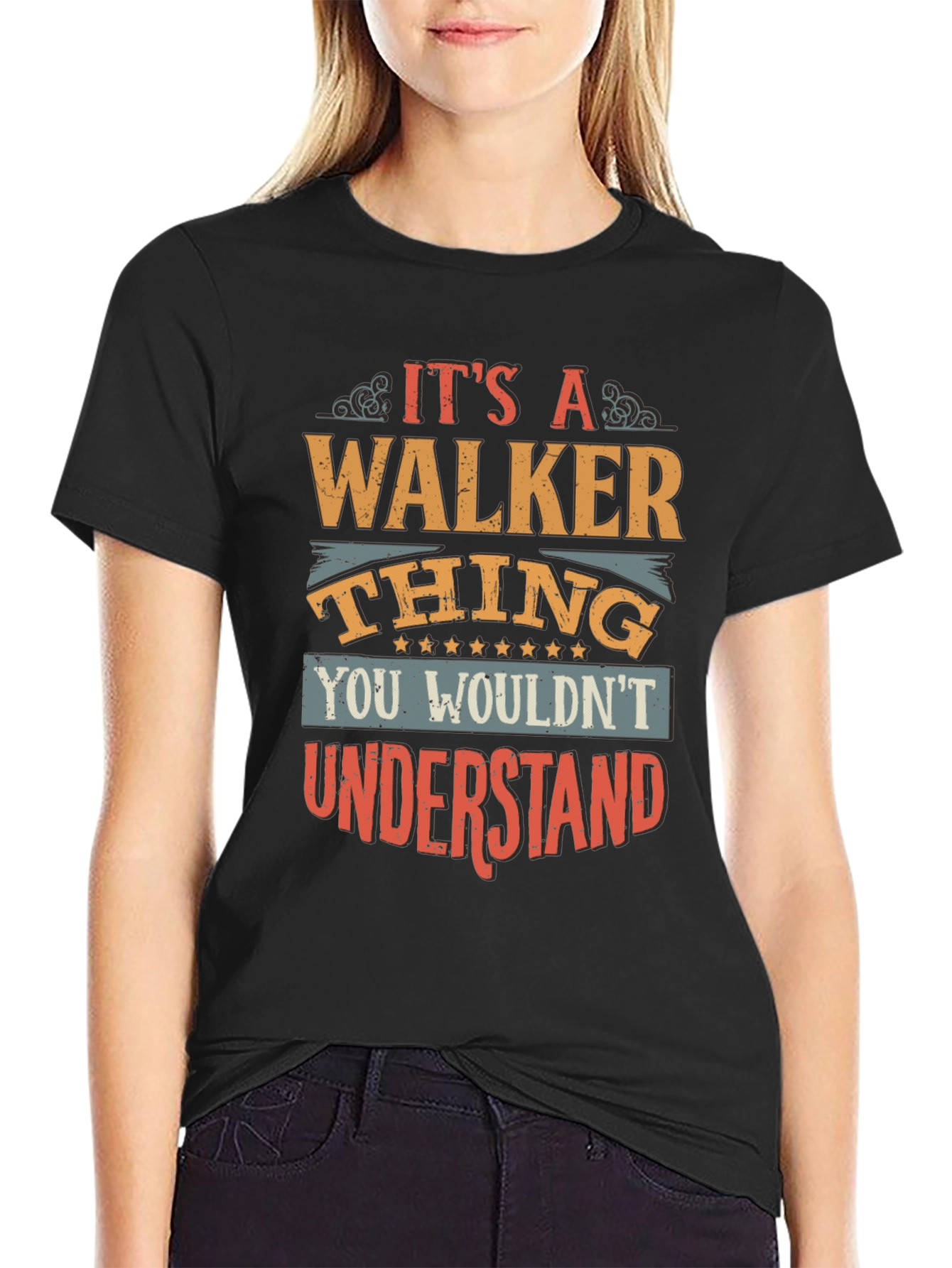 Its A Walker Thing T-Shirt
