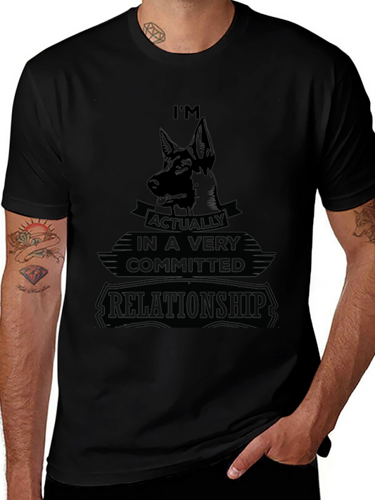 Dog Lover T-Shirt: Committed Relationship Tee