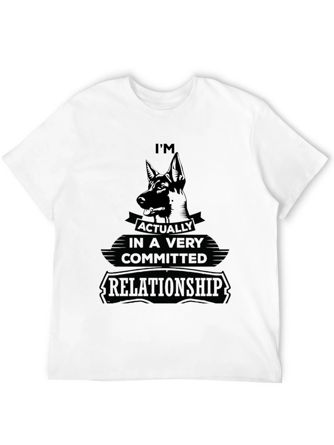 Dog Lover T-Shirt: Committed Relationship Tee