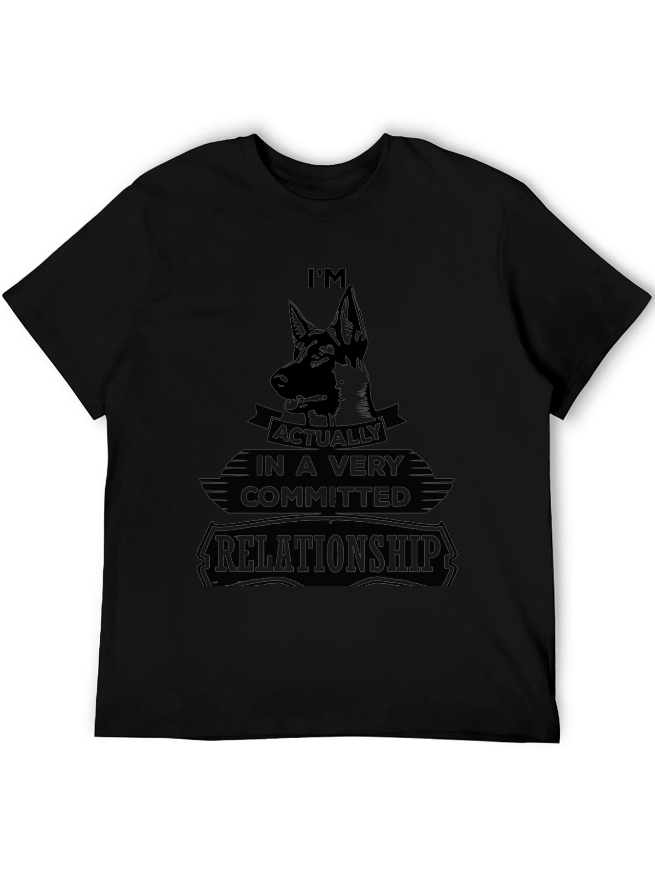 Dog Lover T-Shirt: Committed Relationship Tee