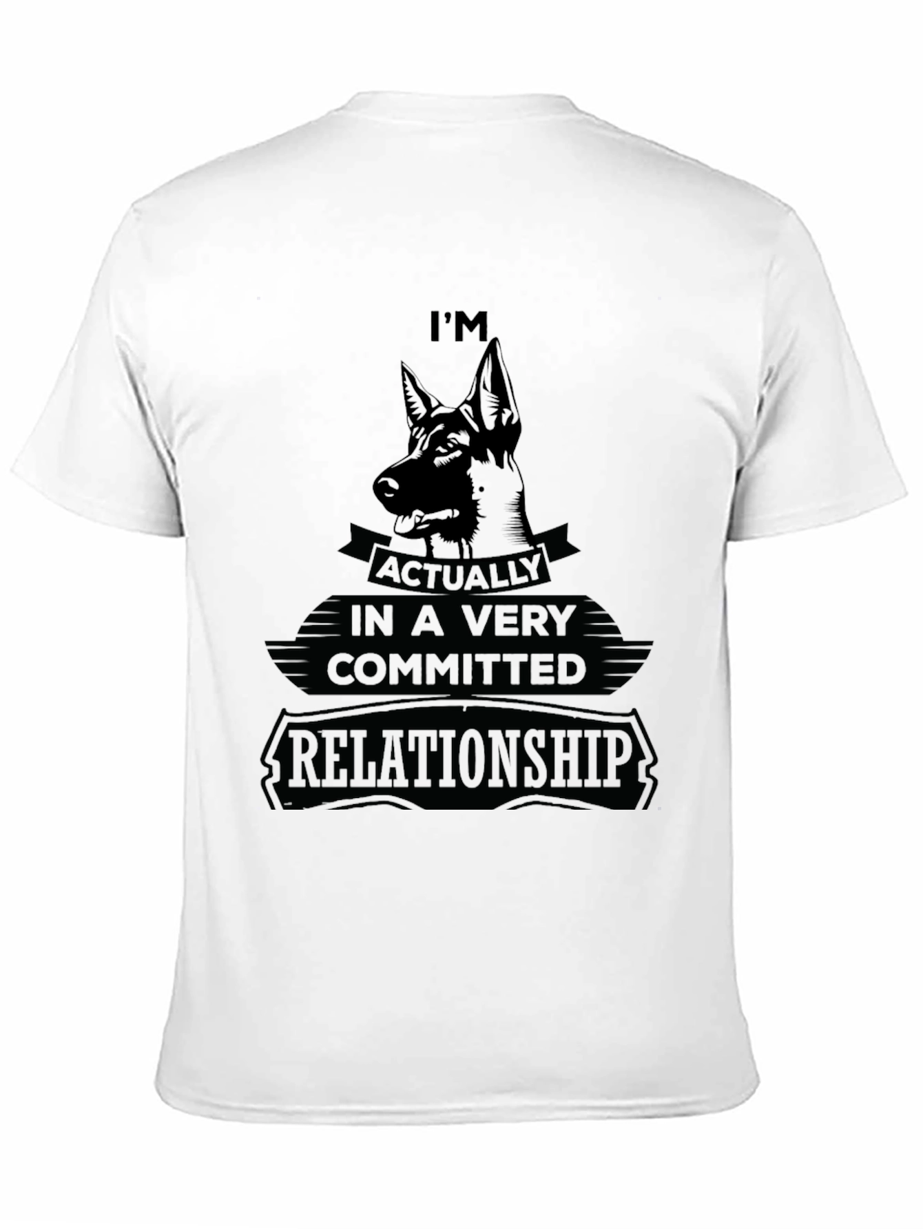 Dog Lover T-Shirt: Committed Relationship Tee