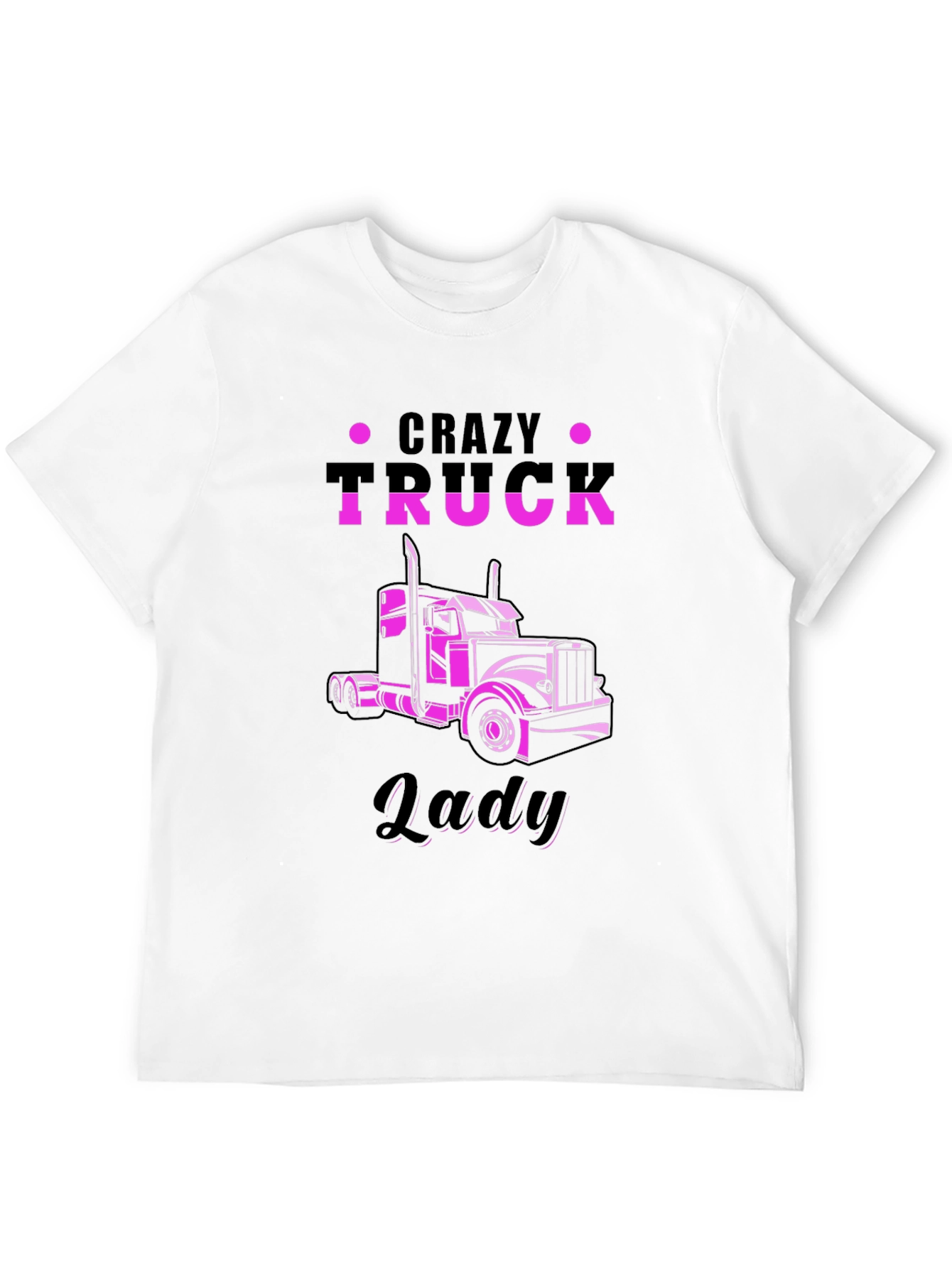 Crazy Truck Lady T-Shirt Black Graphic Tee
