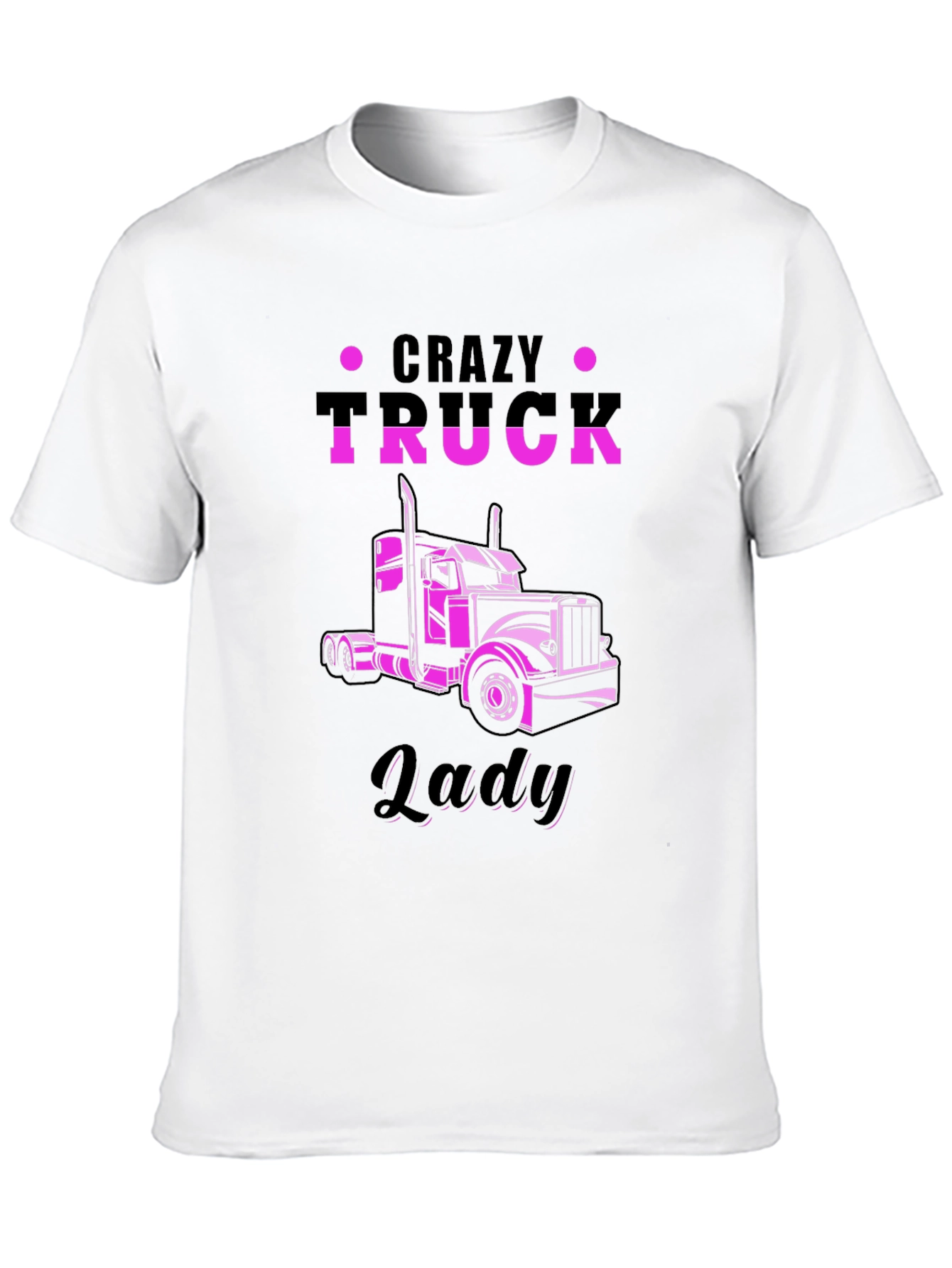 Crazy Truck Lady T-Shirt Black Graphic Tee