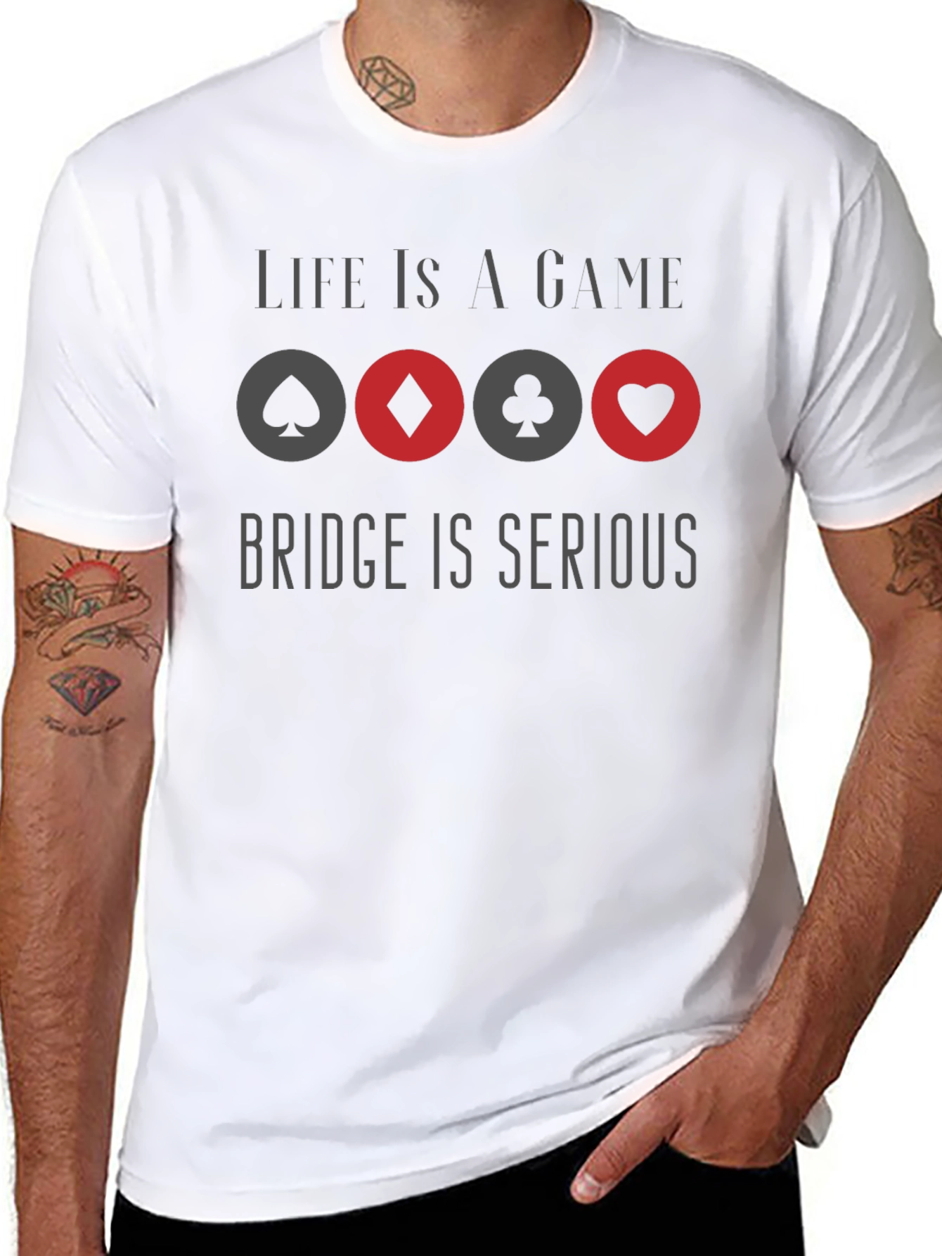 Life is a Game Bridge is Serious Graphic T-Shirt