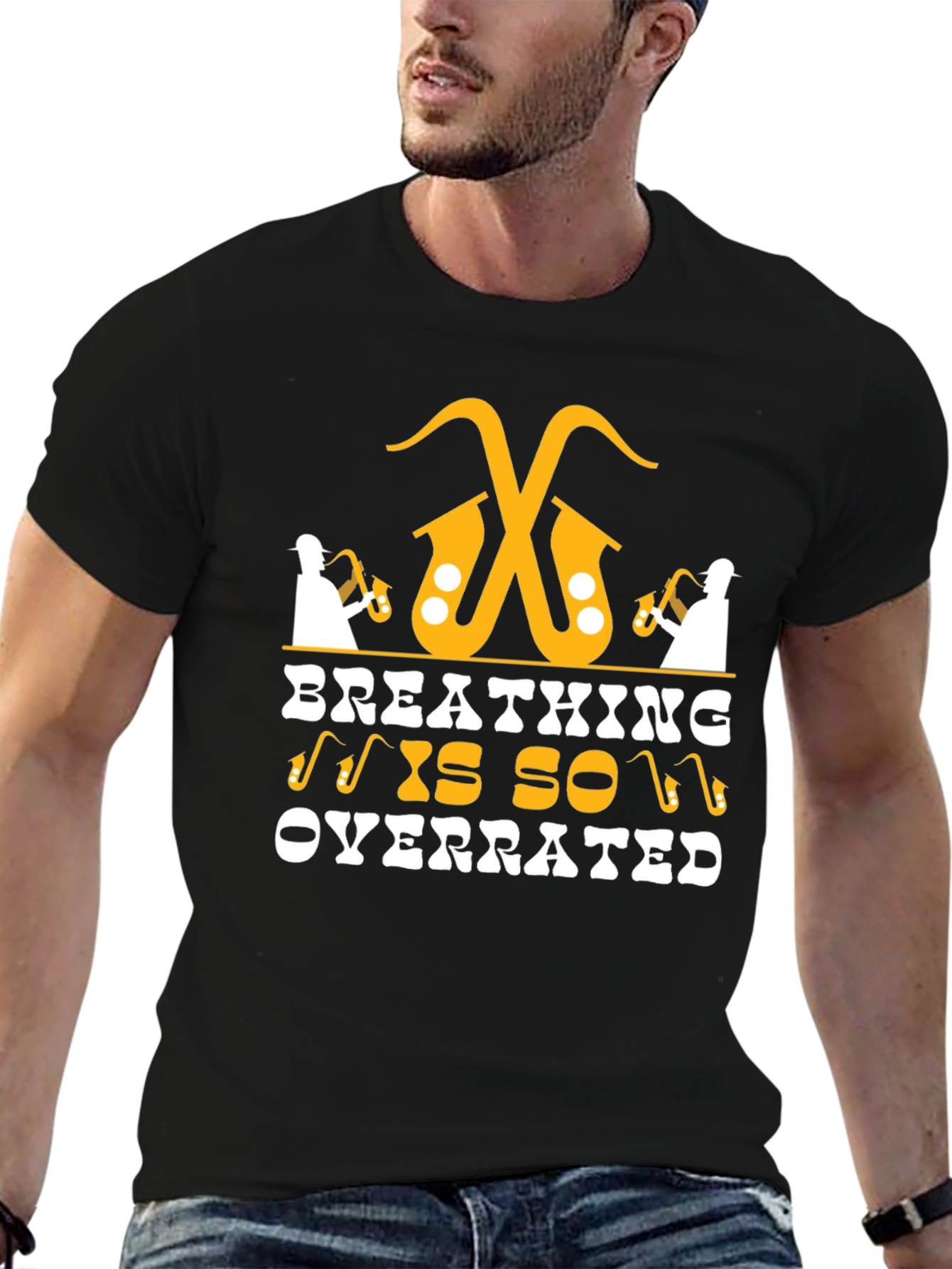 Funny Breathing Is So Overrated Saxophone Player T-Shirt