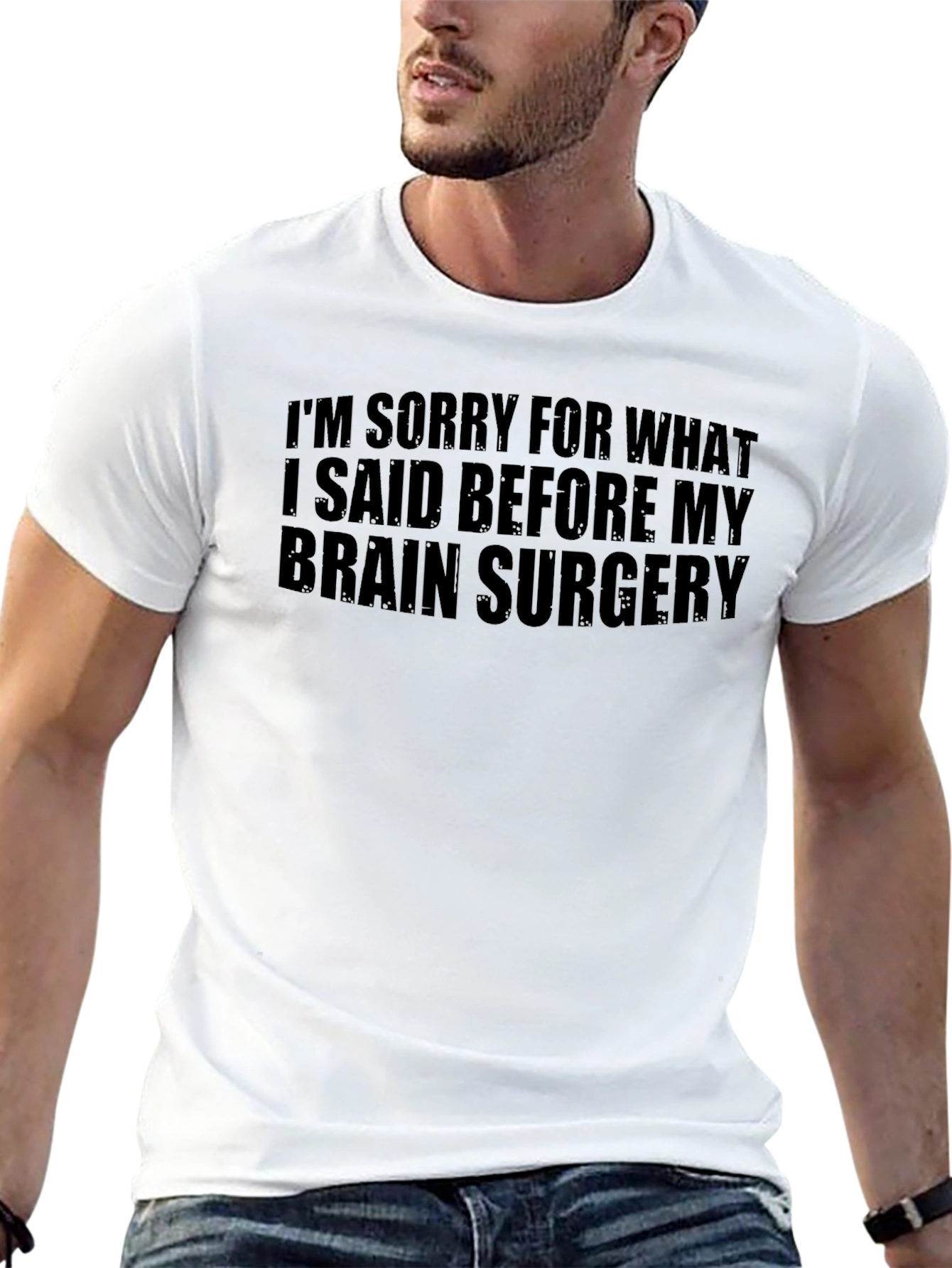 Funny Brain Surgery Apology T-Shirt