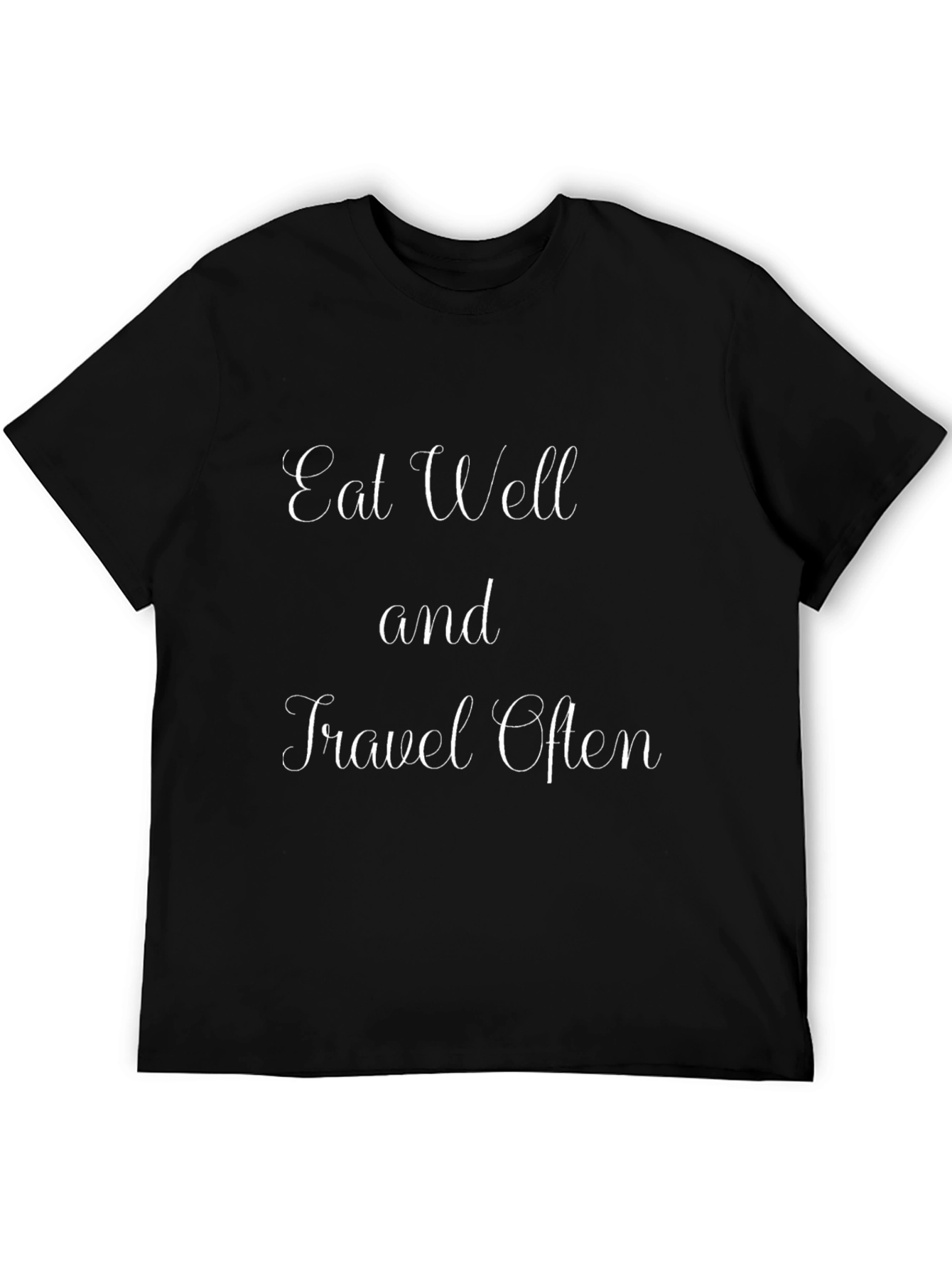 Eat Well and Travel Often Black T-Shirt