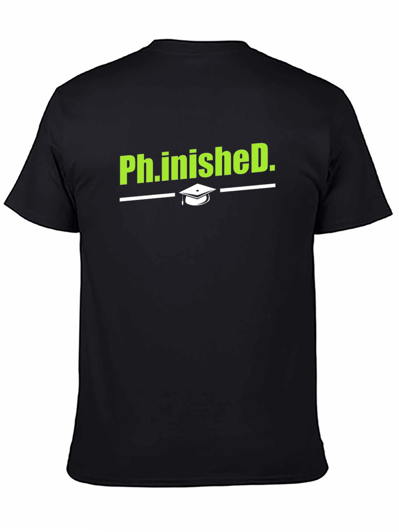 Ph.inishedD. Graduation T-Shirt