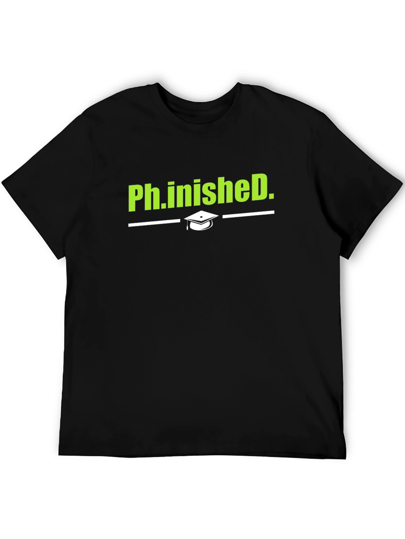 Ph.inishedD. Graduation T-Shirt