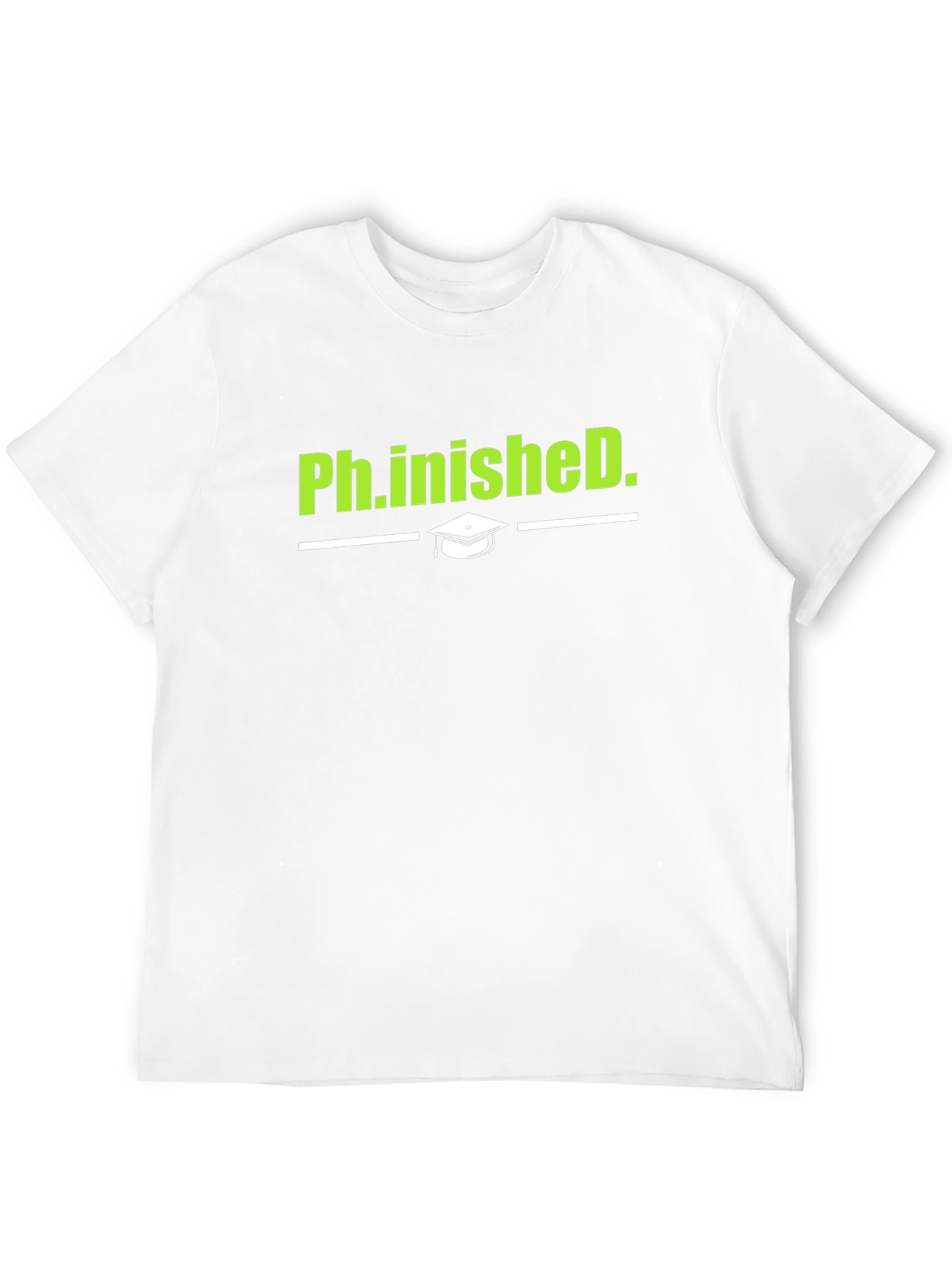 Ph.inishedD. Graduation T-Shirt
