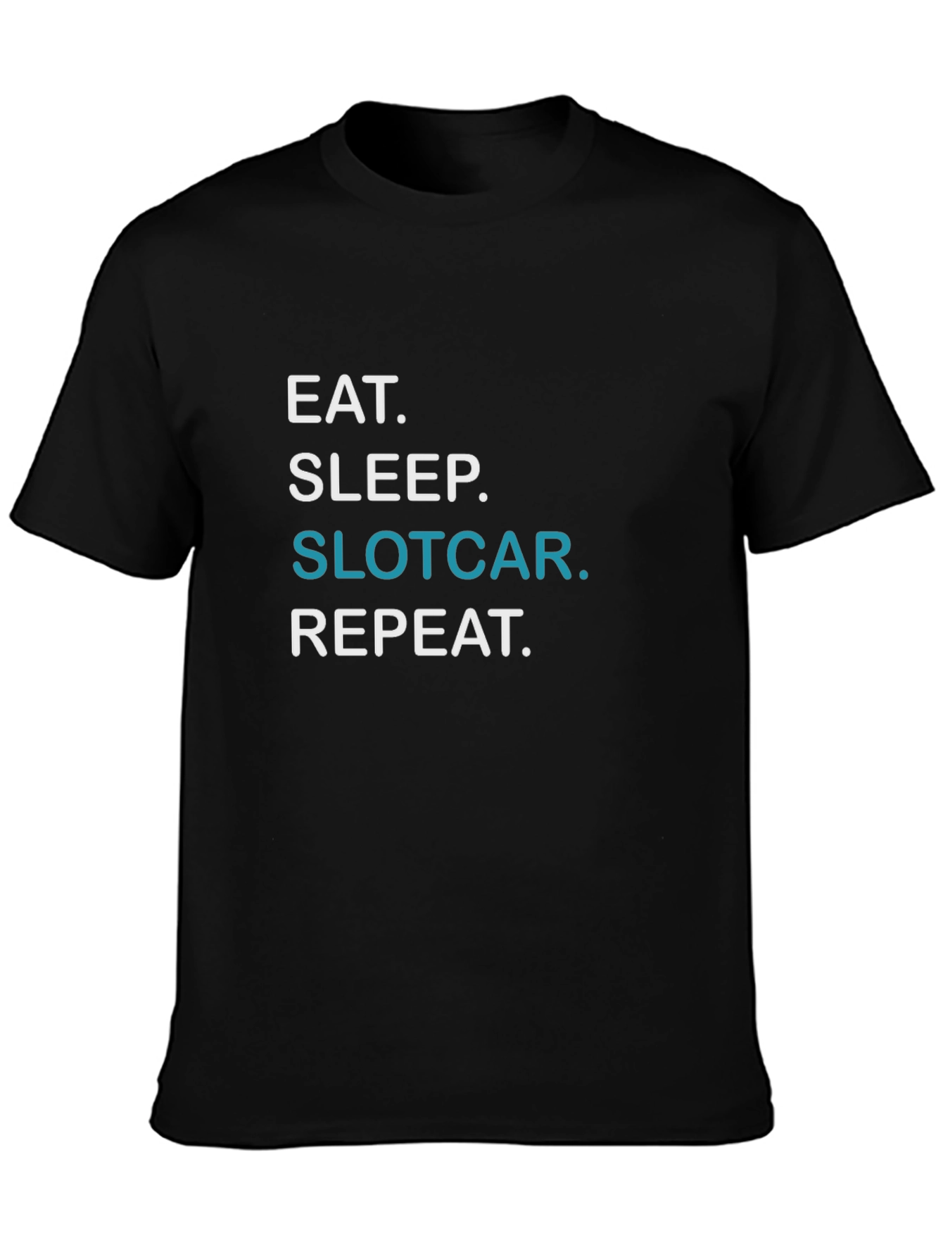Eat Sleep Slotcar Repeat Black T-Shirt
